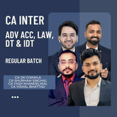 CA Inter Adv Acc, Law, DT, & IDT | Regular Batch by CA Jai Chawla, CA Shubham Singhal, CA Yash Khandelwal & CA Vishal Bhattad | For Jan 26 & May 26 Exams
